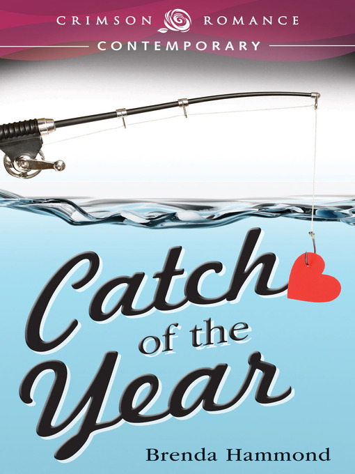 Title details for Catch of the Year by Brenda Hammond - Available